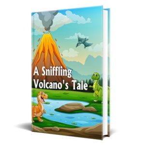 A Sniffling Volcano’s Tale – eBook with Resell Rights